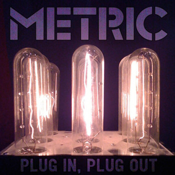 Metric - Plug in Plug Out