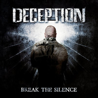 Deception - Break the Silence