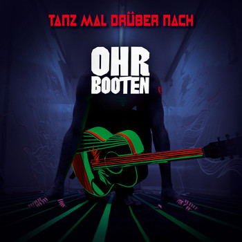Ohrbooten - Tanz mal drüber nach