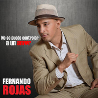 Fernando Rojas - No Se Puede Controlar A Un Amor