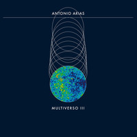 Antonio Arias - Multiverso III
