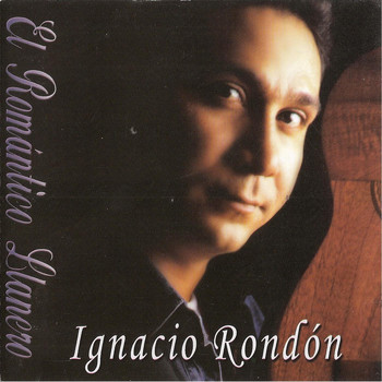 Ignacio Rondon - El Romantico Llanero