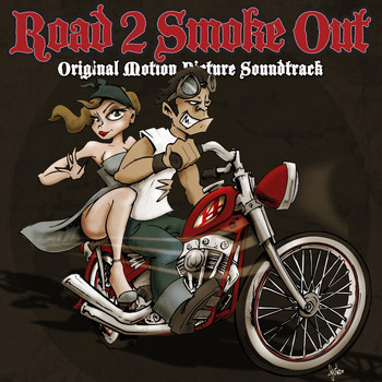 Various Artists - Road 2 Smoke Out (Original Motion Picture Soundtrack)