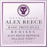 Alex Reece - Basic Principles (Alex Reece Reprieve) / Basic Principles (Dillinja 'Step 1') [2015 Remasters]