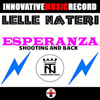 Lelle Nateri - Esperanza (Shooting and Back)