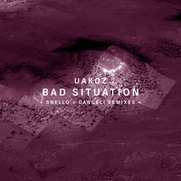 Uakoz - Bad Situation