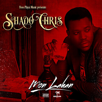 Shado Chris - Mon lahan (Explicit)