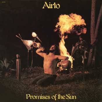Airto Moreira - Promises of the Sun