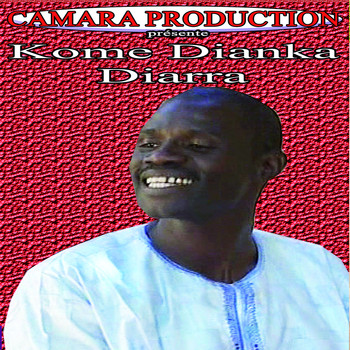 Kome Dianka Diarra - Kouto M'Paye