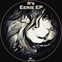 R's - Eerie EP