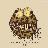 James Shark - Monster Cake