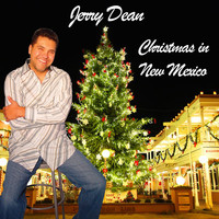 Jerry Dean - Christmas in New Mexico