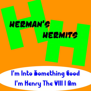 Herman's Hermits - I'm into Something Good