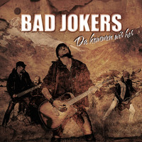 Bad Jokers - Da kommen wir her
