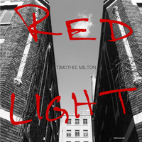 Timothée Milton - Red Light