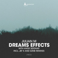 Julian M - Dreams Effects