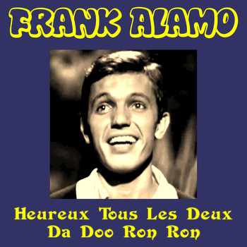 Frank Alamo - Heureux tous les deux