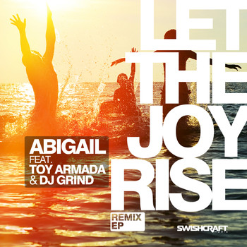 Abigail - Let the Joy Rise (Remix EP)