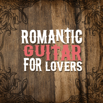 Romantic Guitar Music|Guitar del Mar|Guitar Instrumentals - Romantic Guitar for Lovers