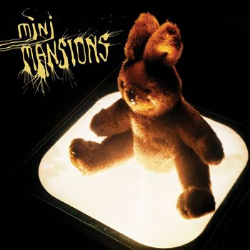 Mini Mansions - Mini Mansions