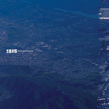 isis - Panopticon (Remastered)