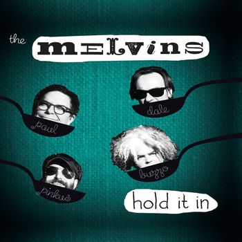 Melvins - Hold It In