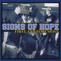 Signs of Hope - First and Foremost