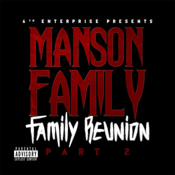 Manson Family - Family Reunion, Pt. 2