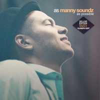 Manny Soundz - As Manny Soundz as Possible Deluxe Eddition