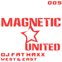 Dj Fat Maxx - West and East