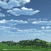 Kevin Yost, Peter Funk - Dreams of You (Remixes)