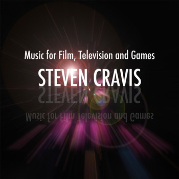 Steven Cravis - Music for Film, Television and Games