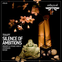 Traupf - Silence of Ambitions