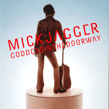 Mick Jagger - Goddess In the Doorway