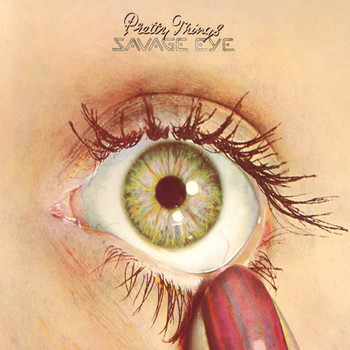The Pretty Things - Savage Eye