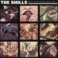 The Shills - Keep Your Hands Busy, Vol. 2