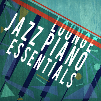 Relaxing Instrumental Jazz Ensemble|Jazz Lounge|Jazz Piano Essentials - Lounge Jazz Piano Essentials