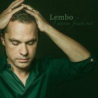 Roy Lembo - I Wanna Freak Out