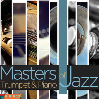 Various Artists - Big Box Value Series: Masters of Jazz - Trumpet & Piano
