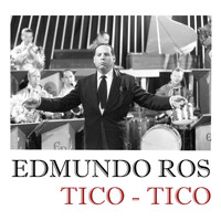 Edmundo Ros - Tico - Tico