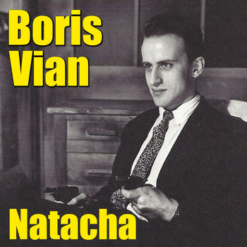 Boris Vian - Natacha