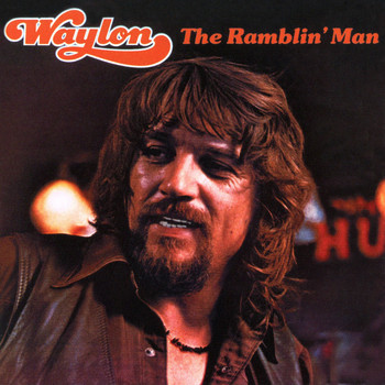 Waylon Jennings - The Ramblin' Man
