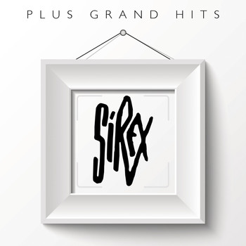 Los Sirex - Plus grands hits: Los Sirex