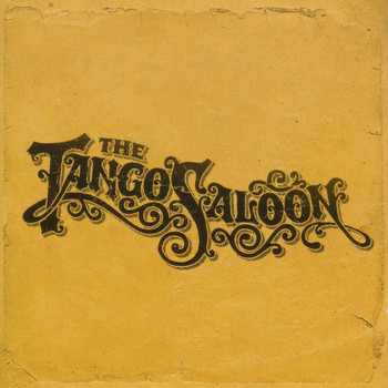 The Tango Saloon - The Tango Saloon
