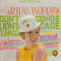 Julie Andrews - Don't Go into the Lions Cage Tonight / Broadway's Fair