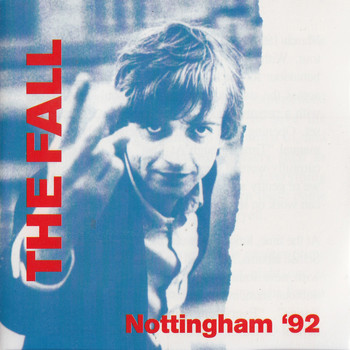 The Fall - Nottingham '92