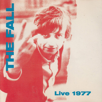 The Fall - Live 77