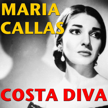Maria Callas - Costa Diva