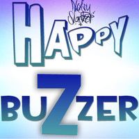 Noisy Slacker - Happy Buzzer