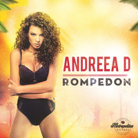 Andreea D - Rompedon (Remixes)